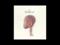 Milow - House By The Creek (Audio Only)