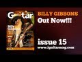 Billy Gibbons Interviews + Masterclass Lesson - Guitar Interactive Magazine Issue 15 Out Now!