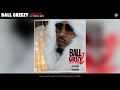 Ball Greezy - Gimme Kiss (Audio) (feat. Tokyo Jetz)