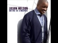 Jason Nelson - Nothing Without You