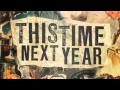 This Time Next Year - Out On Eastern ALBUM VERSION