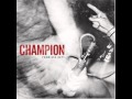 CHAMPION - PROMISES KEPT