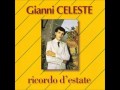 Gianni Celeste - Attaccato A Te (CD Ricordo D'Estate)