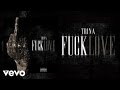 Trina - F*ck Love (Audio)