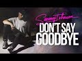 Sammy J - Don't Say Goodbye