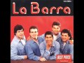 La Barra - Sin ti sin mi