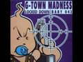 G-Town Madness - Locked Down