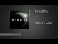 03 - Hiro - Indelebile (Feat. Cris)