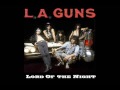 01 - L. A. Guns - Kiss My love Goodbye