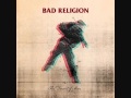 Bad Religion - Only Rain