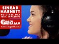 #SixtyMinutesLive - Sinead Harnett - No Other Way (feat. Snakehips)