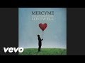 MercyMe - Free (Audio)