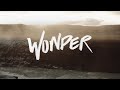 ICF Worship - Wonder (Lyric Video)