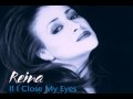 Reina - If I Close My Eyes (Tony Moran & Warren Rigg Late Night Rework Edit)