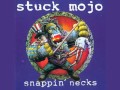 Stuck Mojo - Who's The Devil