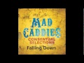 Mad Caddies - Falling Down