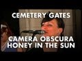 Camera Obscura  - Honey in the Sun - Cemetery Gates