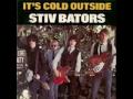 Stiv Bators - It's cold outside (1979)