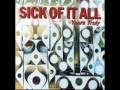 Hello Pricks - Sick of It All
