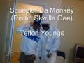 Squealer (Dissin' Skwilla Gee) - Teflon Youngs