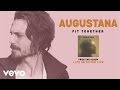Augustana - Fit Together (audio)