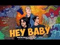 Dimitri Vegas & Like Mike vs Diplo - Hey Baby (feat. Deb's Daughter) [Official Music Video]