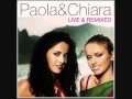 Paola & Chiara - Vamos a Bailar [Live Acoustic]