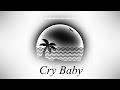 The Neighbourhood - Cry Baby(Audio)(Lyrics)
