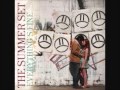 The Summer Set - Last First Kiss (with lyrics)