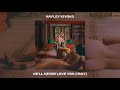 Hayley Kiyoko - He'll Never Love You (HNLY) [Official Audio]