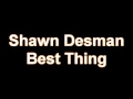 Shawn Desman - Best Thing