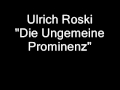 Ulrich Roski - Die Ungemeine Prominenz