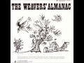 The Weavers - Fight On