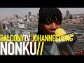 NONKU - THE ANSWER (BalconyTV)