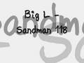 Big L - Sandman 118 Freestyle