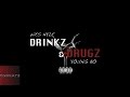 Wes Nyle ft. Young Bo - Drinkz And Drugz [2014]