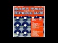 Mama Rosin with Hipbone Slim & the Knee Tremblers - Gettin' High