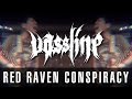 VASSLINE - Red Raven Conspiracy [Offical Music Video]
