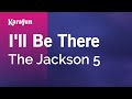 Karaoke I'll Be There - The Jackson 5 *