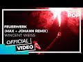 Wincent Weiss - Feuerwerk (Max + Johann Remix)