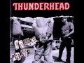 Thunderhead - Make it hard