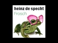 Heinz de Specht - Frosch