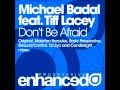 Michael Badal Feat. Tiff Lacey - Don't Be Afraid (Radio Edit)