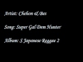 Chehon & Bes - Super Gal Dem Hunter