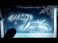 Tink - Fight It (Winter's Diary 2)