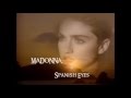 Madonna - Spanish Eyes (Lyrics - Legenda)