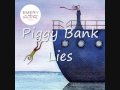 Piggy Bank Lies - Emery + Lyrics