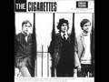 The Cigarettes - They're Back Again, Here They Come