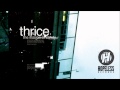Thrice - To Awake And Avenge The Dead