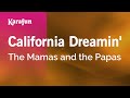 Karaoke California Dreamin' - The Mamas And The Papas *
